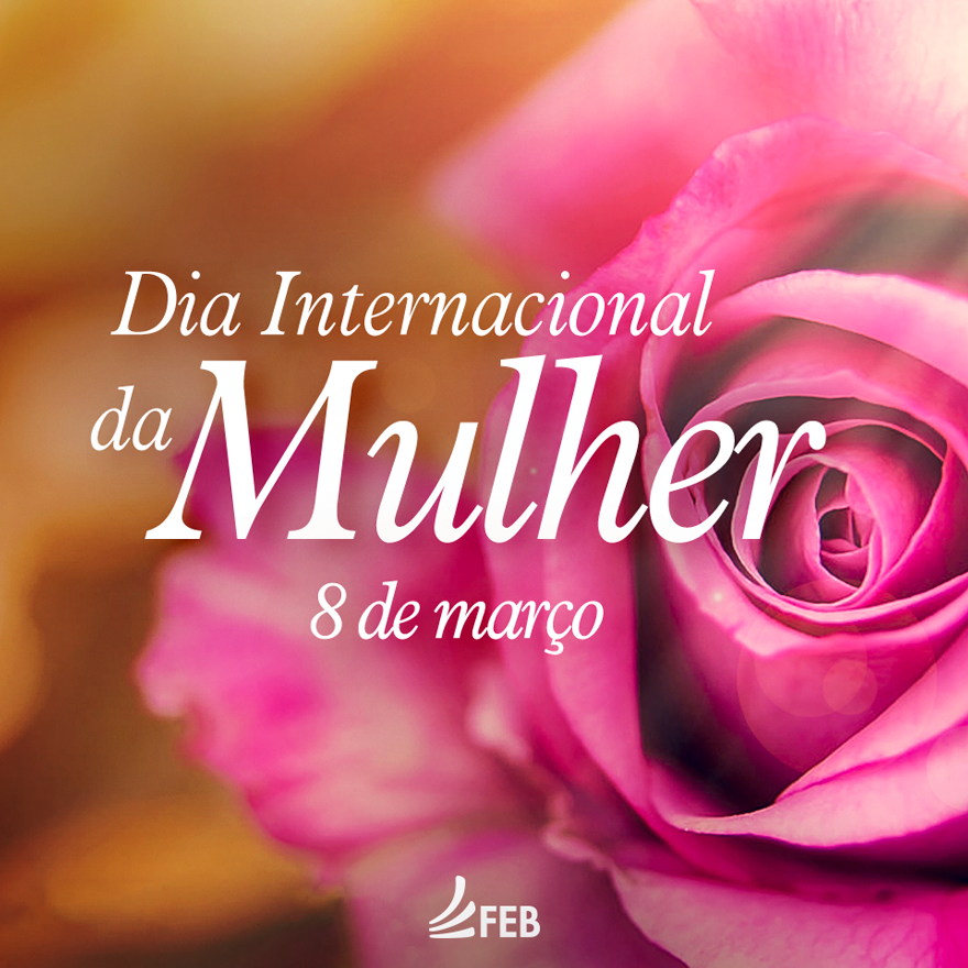 08 de março dia internacional da mulher a homenagem do blog a todas as
